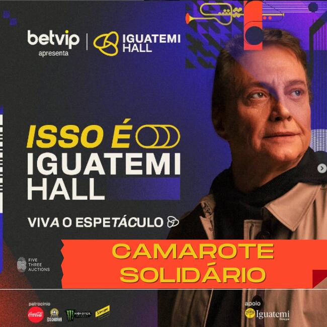 CAMAROTE SOLIDÁRIO SHOW FÁBIO JUNIOR - IGUATEMI HALL - FORTALEZA - CE