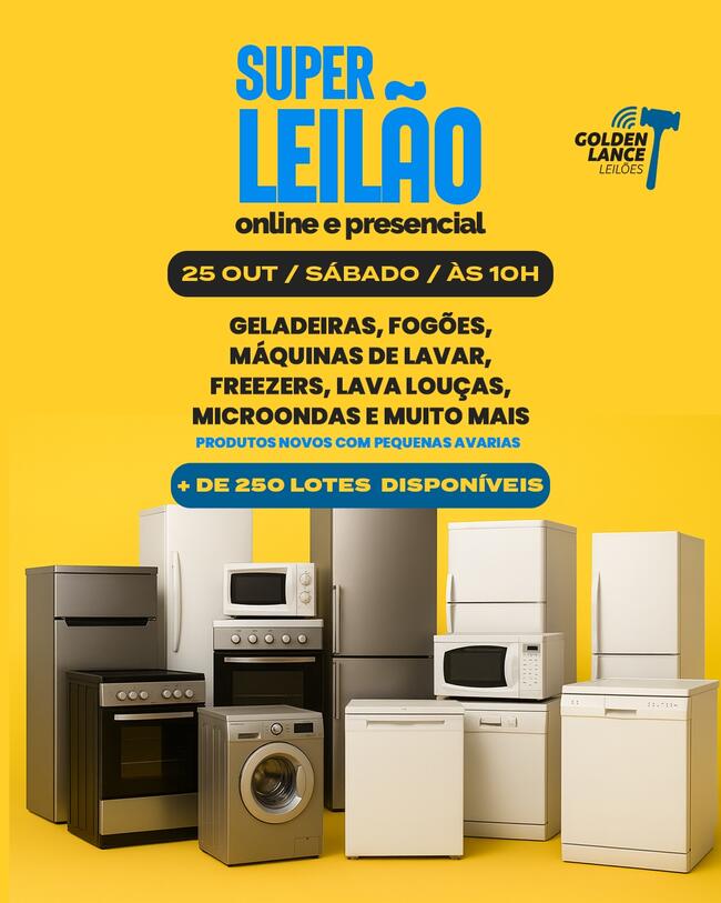 GRANDE LEILÃO E FEIRÃO DE ELETRODOMÉSTICOS E ELETRÔNICOS