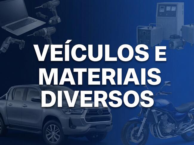 LEILÃO DE VEÍCULOS E MATERIAIS DIVERSOS