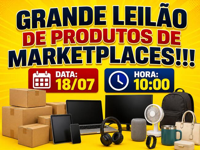 GRANDE LEILÃO DE PRODUTOS DE MARKETPLACES!!!