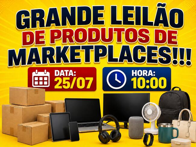 GRANDE LEILÃO DE PRODUTOS DE MARKETPLACES!!!