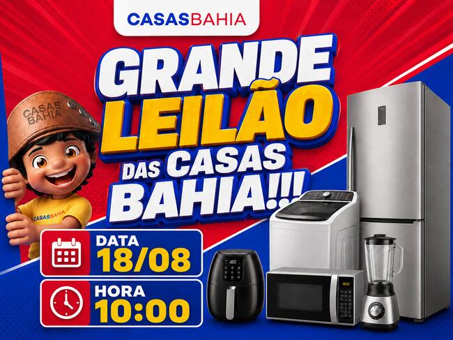 GRANDE LEILÃO DAS CASAS BAHIA!!!