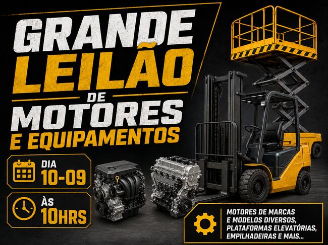 GRANDE LEILÃO DE MOTORES E EQUIPAMENTOS