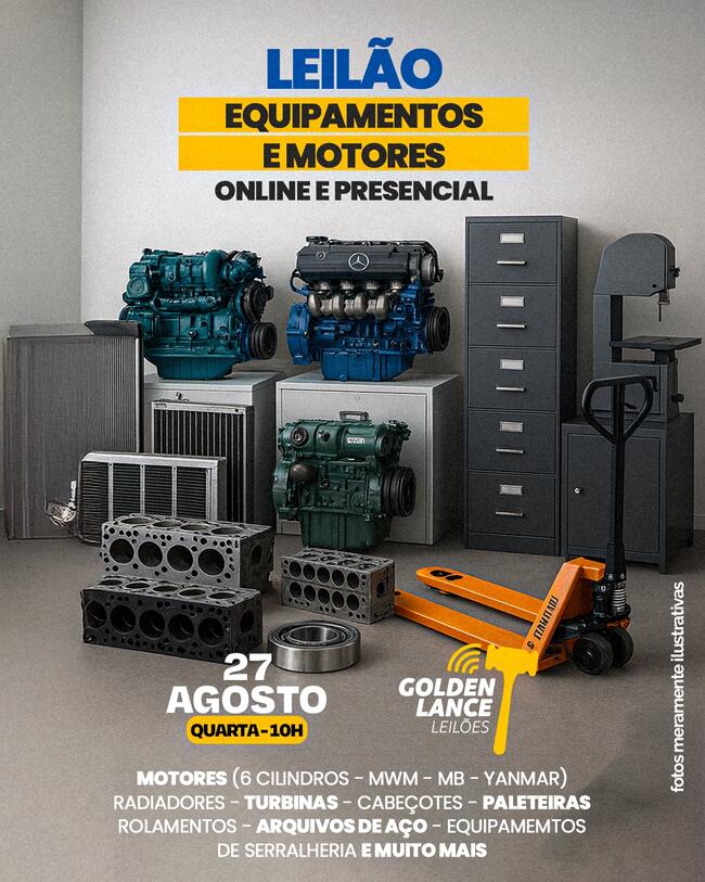 GRANDE LEILÃO ONLINE E PRESENCIAL DE MOTORES E EQUIPAMENTOS DIVERSOS