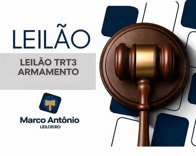 GRANDE LEILÃO TRT3 | Armamento - 10/06/26