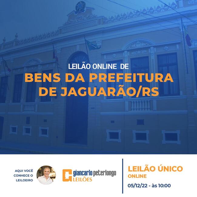 LEILÃO EXTRAJUDICIAL DA PREFEITURA DE JAGUARÃO