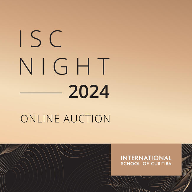 ISC NIGHT - ONLINE AUCTION INTERNATIONAL SCHOOL OF CURITIBA