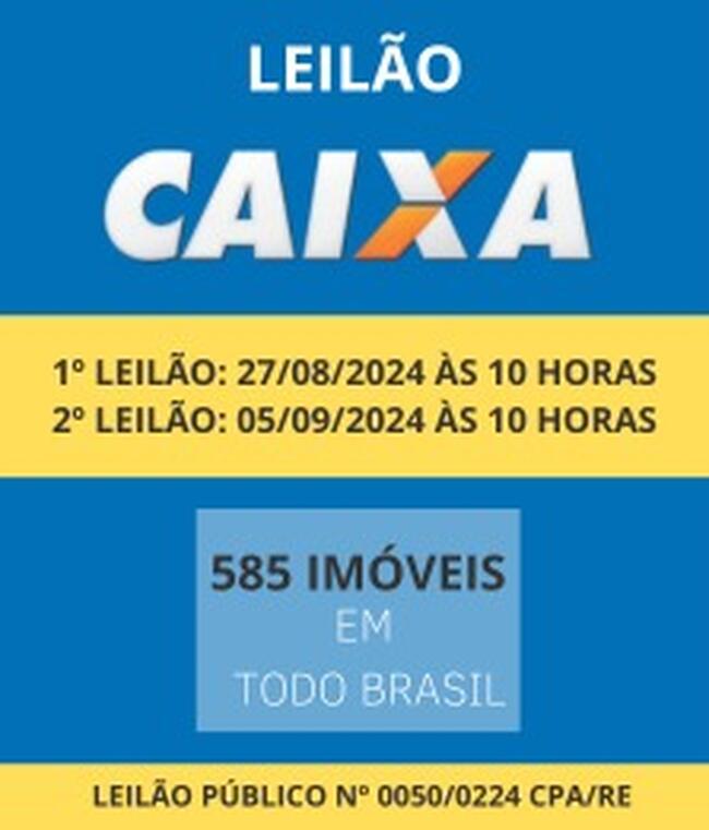 LEILÃO DA CAIXA 050/2024 CPA/RE (patrocinado)