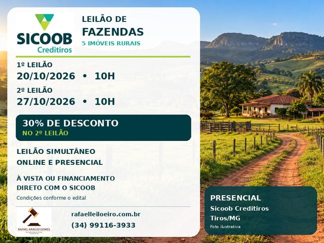 LEILÃO SICOOB CREDITIROS - 05 IMÓVEIS RURAIS - PRESENCIAL E ONLINE - 70% DA AVALIAÇÃO EM SEGUNDO LEILÃO