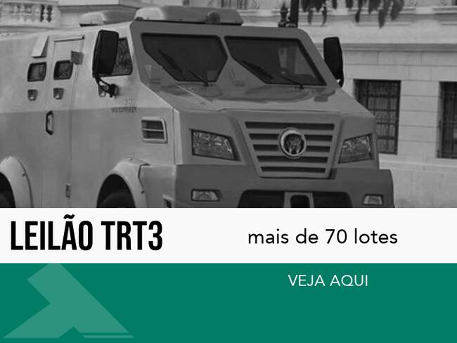 GRANDE LEILÃO — ARMAMENTO E CARROS-FORTES (ForteBanco Vigilância e Segurança Ltda).